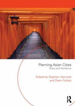 Paperback Planning Asian Cities: Risks and Resilience Book