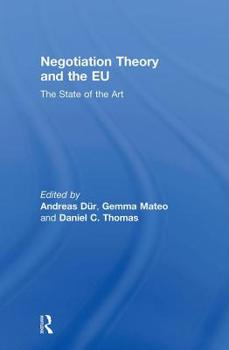 Hardcover Negotiation Theory and the EU: The State of the Art Book