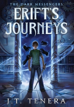 Hardcover Erift's Journeys: The Dark Messengers Book