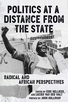 Paperback Politics at a Distance from the State: Radical and African Perspectives Book