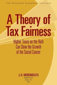 Paperback A Theory of Tax Fairness Book