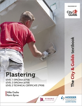 Paperback The City & Guilds Textbook: Plastering for Levels 1 and 2 Book