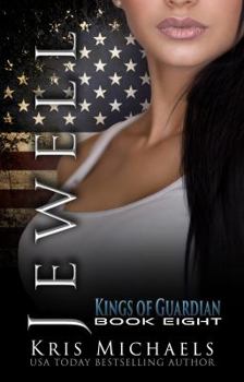 Jewell - Book #8 of the Kings of Guardian