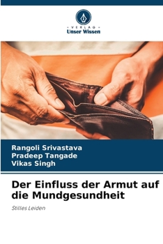 Paperback Der Einfluss der Armut auf die Mundgesundheit [German] Book