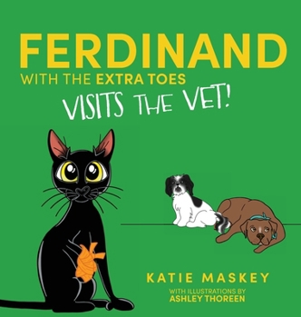 Hardcover Ferdinand with the Extra Toes Visits the Vet Book
