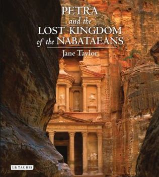 Hardcover Petra and the Lost Kingdom of the Nabataeans Book