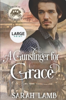 Paperback A Gunslinger for Grace Book