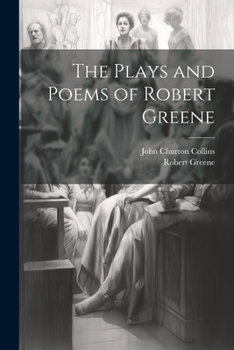 Paperback The Plays and Poems of Robert Greene Book