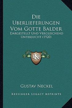 Die Überlieferungen Vom Gotte Balder