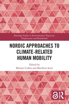 Paperback Nordic Approaches to Climate-Related Human Mobility Book