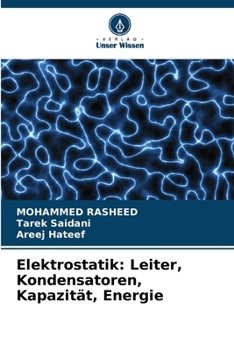 Paperback Elektrostatik: Leiter, Kondensatoren, Kapazität, Energie [German] Book