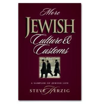 Paperback More Jewish Culture & Customs: A Sampler of Jewish Life Book