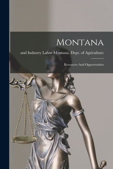 Paperback Montana: Resources And Opportunities Book