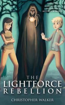 Paperback The Lightforce Rebellion Book