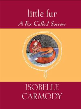 Hardcover A Fox Called Sorrow Book