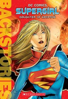 Paperback Supergirl: Daughter of Krypton (Backstories) Book