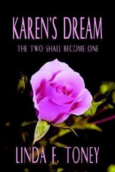 Paperback Karen's Dream: The Two Shall Become One Book