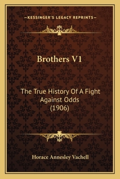 Paperback Brothers V1: The True History Of A Fight Against Odds (1906) Book