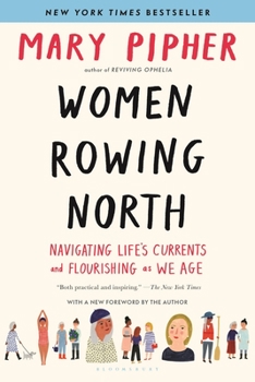 Paperback Women Rowing North: Navigating Life's Currents and Flourishing as We Age Book