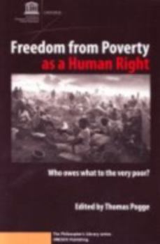 Paperback Freedom from Poverty as a Human Right: Who Owes What to the Very Poor? Book