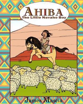 Paperback Ahiba: The Little Navajo Boy Book