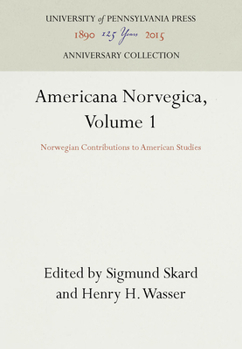 Hardcover Americana Norvegica, Volume 1: Norwegian Contributions to American Studies Book
