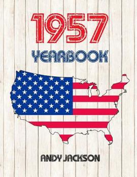 Paperback 1957 U.S. Yearbook: Interesting original book full of facts and figures from 1957 - Unique birthday gift or anniversary present idea! Book