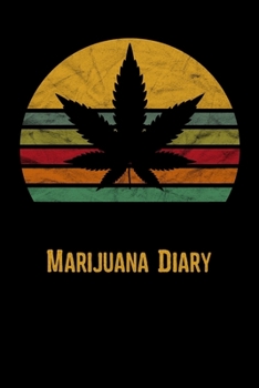 Paperback Marijuana Diary: Rate and Record Your Favorite Strains Book