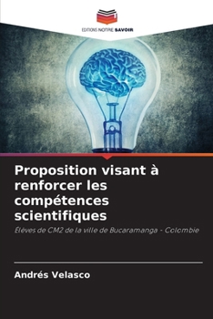 Paperback Proposition visant à renforcer les compétences scientifiques (French Edition) [French] Book