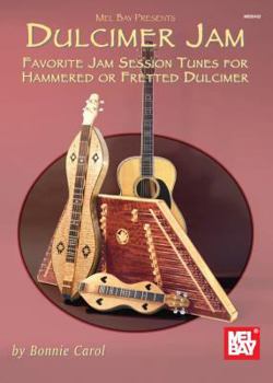 Paperback Dulcimer Jam: Favorite Jam Session Tunes for Hammered or Fretted Dulcimer Book