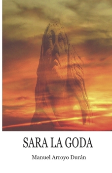 SARA LA GODA (Spanish Edition)