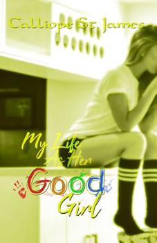 Paperback My Life as Her Good Girl Book