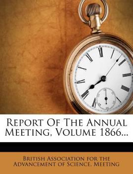 Paperback Report of the Annual Meeting, Volume 1866... Book
