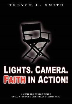 Paperback Lights. Camera. Faith in Action! Book