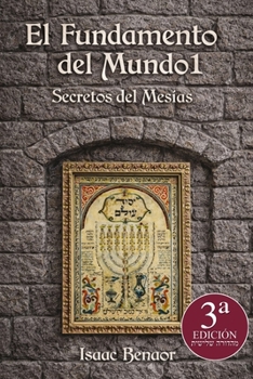 Paperback El Fundamento del Mundo: Secretos del Mesías [Spanish] Book