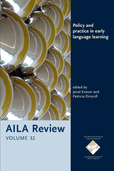 Paperback Policy and Practice in Early Language Learning (Aila Review, 32) Book