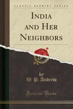 Paperback India and Her Neighbors Book