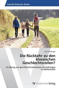 Paperback Die Ruckkehr Zu Den Klassischen Geschlechtsrollen? [German] Book