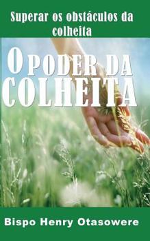 Paperback O Poder Da Colheita [Portuguese] Book