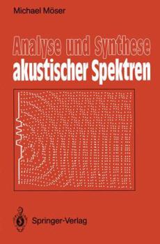 Paperback Analyse Und Synthese Akustischer Spektren [German] Book