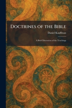 Paperback Doctrines of the Bible: A Brief Discussion of the Teachings Book