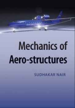 Hardcover Mechanics of Aero-structures Book
