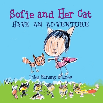 Paperback Sofie and Her Cat Have an Adventure Book