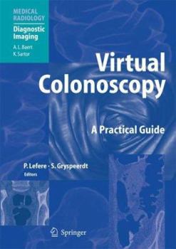 Hardcover Virtual Colonoscopy: A Practical Guide (Medical Radiology) Book