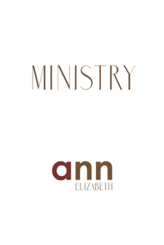Ministry - Ann Elizabeth