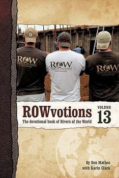 Paperback ROWvotions Volume 13: The devotional book of Rivers of the World Book