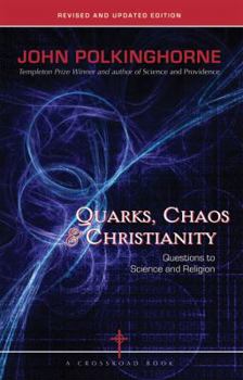 Paperback Quarks, Chaos & Christianity Questions to Science And Religion Book