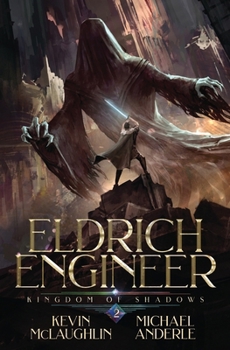 Paperback Kingdom of Shadows: Eldritch Engineer Book