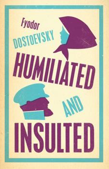 Paperback Humiliated and Insulted: New Translation Book