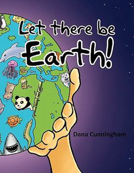 Paperback Let There Be Earth! Book